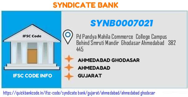 Syndicate Bank Ahmedabad Ghodasar SYNB0007021 IFSC Code