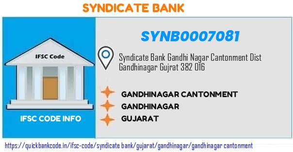 Syndicate Bank Gandhinagar Cantonment SYNB0007081 IFSC Code