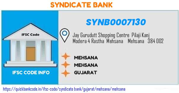 Syndicate Bank Mehsana SYNB0007130 IFSC Code