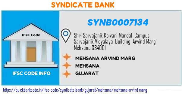 Syndicate Bank Mehsana Arvind Marg SYNB0007134 IFSC Code