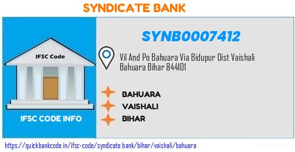 Syndicate Bank Bahuara SYNB0007412 IFSC Code