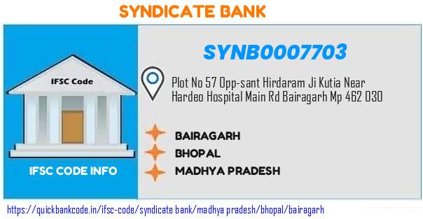 Syndicate Bank Bairagarh SYNB0007703 IFSC Code