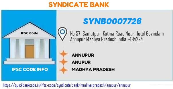 Syndicate Bank Annupur SYNB0007726 IFSC Code