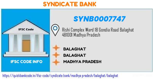 Syndicate Bank Balaghat SYNB0007747 IFSC Code