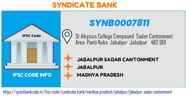 Syndicate Bank Jabalpur Sadar Cantonment SYNB0007811 IFSC Code