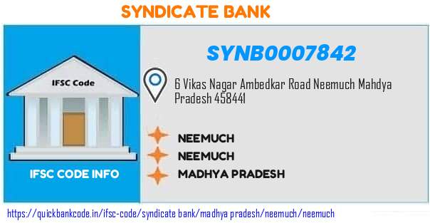 Syndicate Bank Neemuch SYNB0007842 IFSC Code