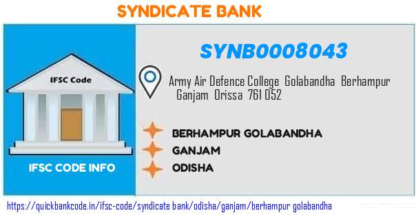 Syndicate Bank Berhampur Golabandha SYNB0008043 IFSC Code