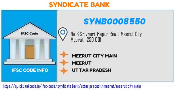 Syndicate Bank Meerut City Main SYNB0008550 IFSC Code