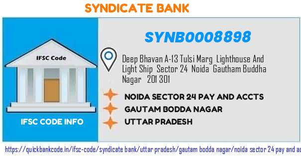 Syndicate Bank Noida Sector 24 Pay And Accts SYNB0008898 IFSC Code