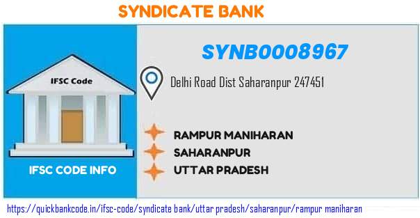 Syndicate Bank Rampur Maniharan SYNB0008967 IFSC Code