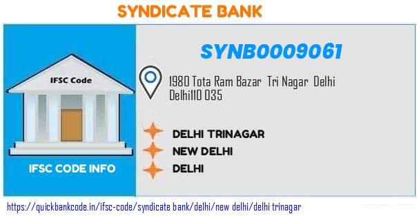 Syndicate Bank Delhi Trinagar SYNB0009061 IFSC Code