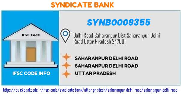 Syndicate Bank Saharanpur Delhi Road SYNB0009355 IFSC Code