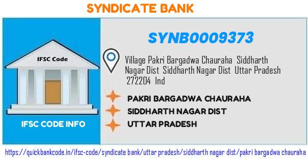 Syndicate Bank Pakri Bargadwa Chauraha SYNB0009373 IFSC Code