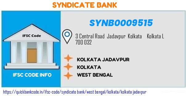 Syndicate Bank Kolkata Jadavpur SYNB0009515 IFSC Code