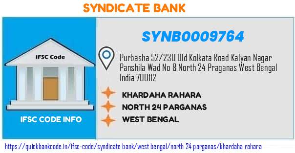 Syndicate Bank Khardaha Rahara SYNB0009764 IFSC Code