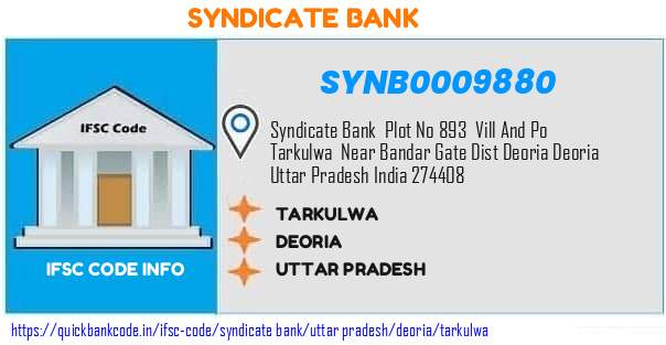 Syndicate Bank Tarkulwa SYNB0009880 IFSC Code