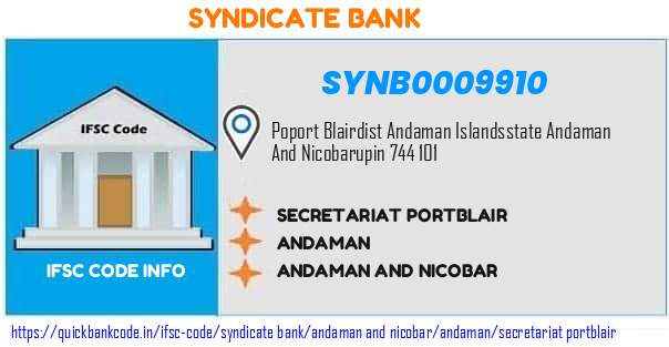 Syndicate Bank Secretariat Portblair SYNB0009910 IFSC Code