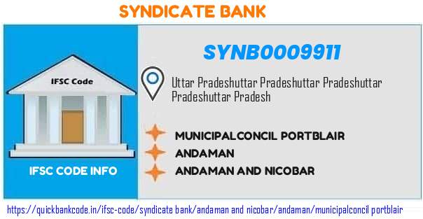 Syndicate Bank Municipalconcil Portblair SYNB0009911 IFSC Code