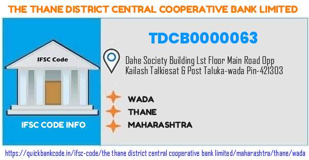 The Thane District Central Cooperative Bank Wada TDCB0000063 IFSC Code