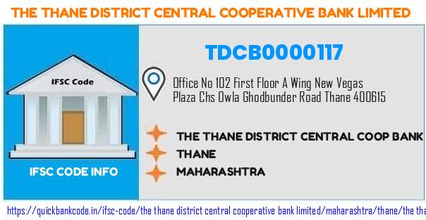 The Thane District Central Cooperative Bank The Thane District Central Coop Bank TDCB0000117 IFSC Code