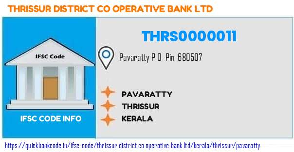 Thrissur District Co Operative Bank Pavaratty THRS0000011 IFSC Code
