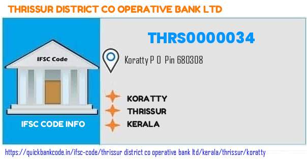 Thrissur District Co Operative Bank Koratty THRS0000034 IFSC Code