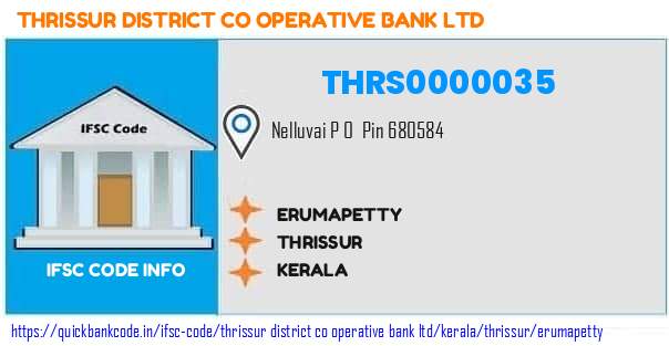 Thrissur District Co Operative Bank Erumapetty THRS0000035 IFSC Code