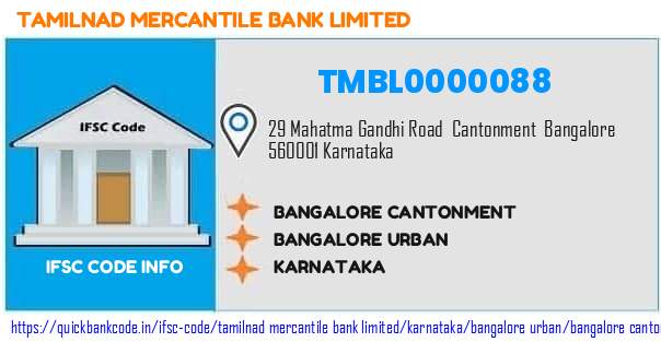 Tamilnad Mercantile Bank Bangalore Cantonment TMBL0000088 IFSC Code