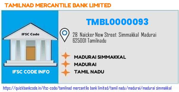 Tamilnad Mercantile Bank Madurai Simmakkal TMBL0000093 IFSC Code
