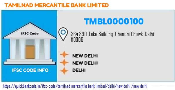 Tamilnad Mercantile Bank New Delhi TMBL0000100 IFSC Code