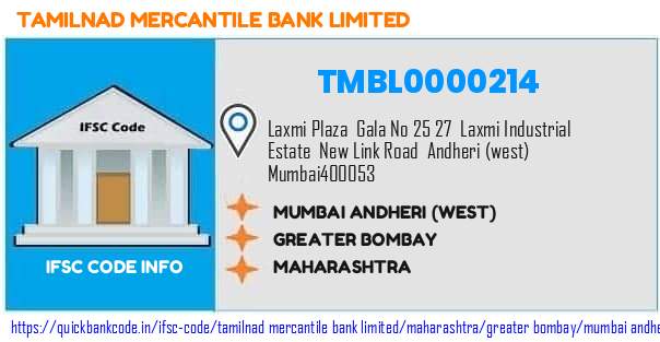 Tamilnad Mercantile Bank Mumbai Andheri west TMBL0000214 IFSC Code