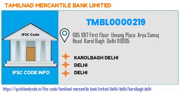 Tamilnad Mercantile Bank Karolbagh Delhi TMBL0000219 IFSC Code