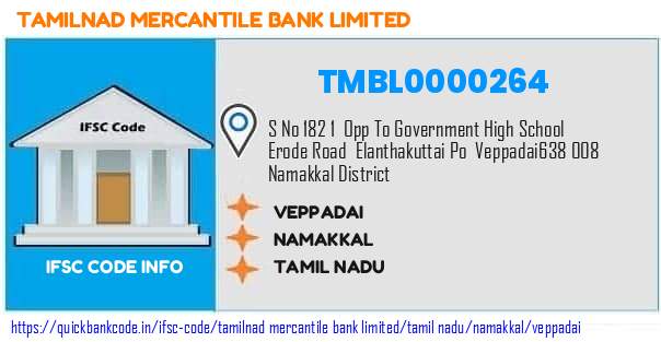 Tamilnad Mercantile Bank Veppadai TMBL0000264 IFSC Code
