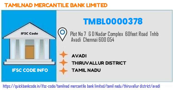 Tamilnad Mercantile Bank Avadi TMBL0000378 IFSC Code