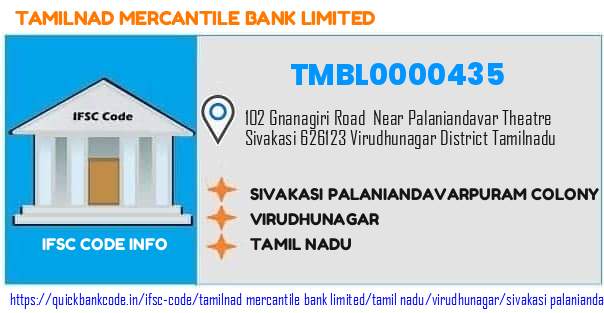 Tamilnad Mercantile Bank Sivakasi Palaniandavarpuram Colony TMBL0000435 IFSC Code