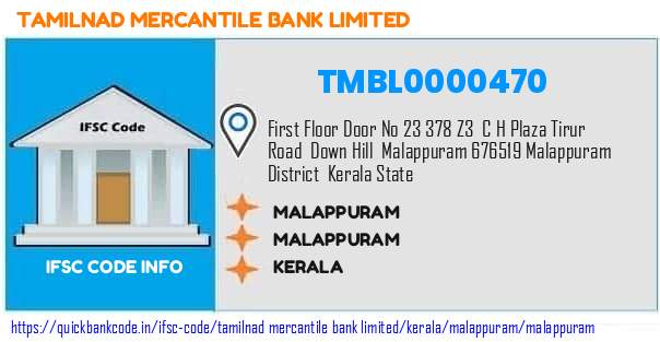 TMBL0000470 Tamilnad Mercantile Bank. MALAPPURAM