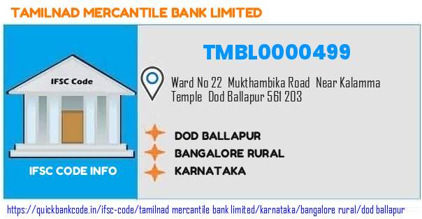 TMBL0000499 Tamilnad Mercantile Bank. DOD BALLAPUR
