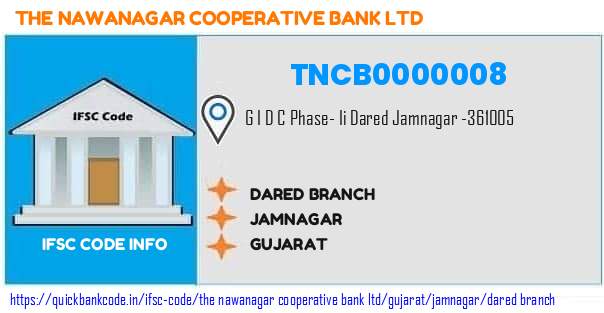 The Nawanagar Cooperative Bank Dared Branch TNCB0000008 IFSC Code