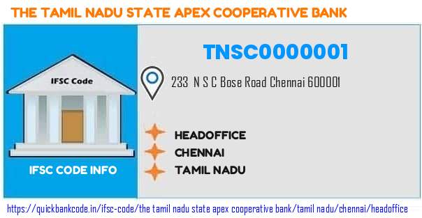 The Tamil Nadu State Apex Cooperative Bank Headoffice TNSC0000001 IFSC Code