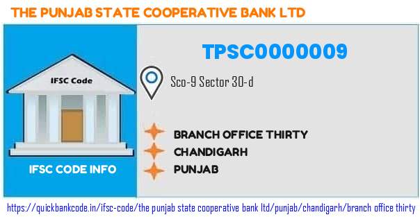 The Punjab State Cooperative Bank Branch Office Thirty TPSC0000009 IFSC Code