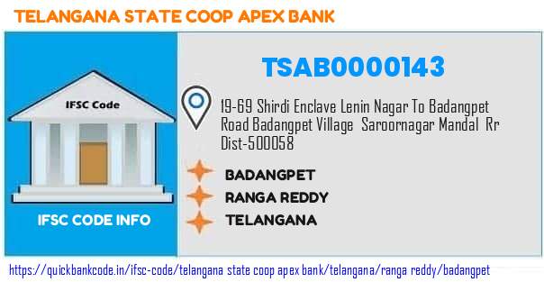 Telangana State Coop Apex Bank Badangpet TSAB0000143 IFSC Code