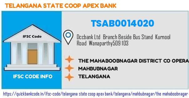 TSAB0014020 Telangana State Co-operative Apex Bank. THE MAHABOOBNAGAR DISTRICT CO OPERATIVE CENTRAL BANK LTD, WANAPARTHI
