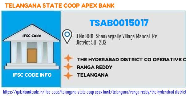 Telangana State Coop Apex Bank The Hyderabad District Co Operative Central Bank shankarpally TSAB0015017 IFSC Code