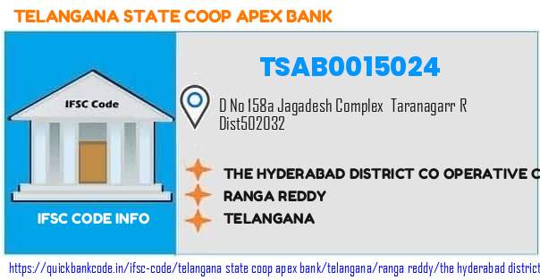 Telangana State Coop Apex Bank The Hyderabad District Co Operative Central Bank tara Nagar TSAB0015024 IFSC Code