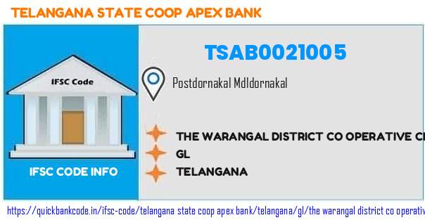 TSAB0021005 Telangana State Co-operative Apex Bank. THE WARANGAL DISTRICT CO OPERATIVE CENTRAL BANK LTD, DORNAKAL