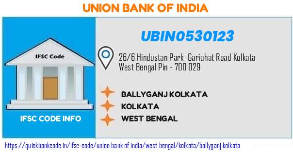 UBIN0530123 Union Bank of India. BALLYGANJ - KOLKATA