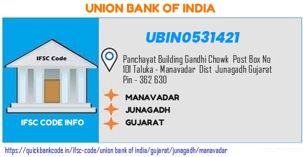 Union Bank of India Manavadar UBIN0531421 IFSC Code