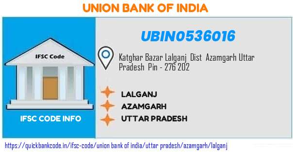 Union Bank of India Lalganj UBIN0536016 IFSC Code