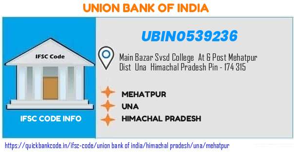 Union Bank of India Mehatpur UBIN0539236 IFSC Code