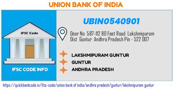 Union Bank of India Lakshmipuram Guntur UBIN0540901 IFSC Code